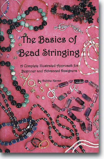 BK14-D: Basics Of Beadstringing By Debbie Kanan Book